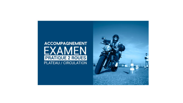 Accompagnement examen pratique 2 roues (plateau/circulation)